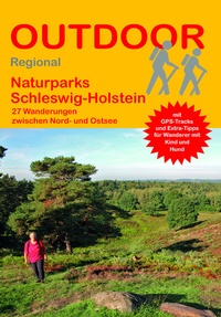 Abbildung von: Naturparks Schleswig-Holstein 27 Wanderungen zwischen Nord- und Ostsee - Stein, Conrad, Verlag