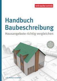 Abbildung von: Handbuch Baubeschreibung - Verbraucherzentrale NRW e.V.