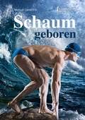 Cover: Schaumgeboren - Himmelst&uuml;rmer