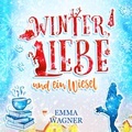 Cover: Winter, Liebe und ein Wiesel (Digipak-Version) - Nova MD