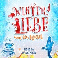 Enlarge image Cover: Winter, Liebe und ein Wiesel (Digipak-Version) - Nova MD