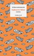 Cover: Gefeuerte S&auml;tze - Limbus Verlag