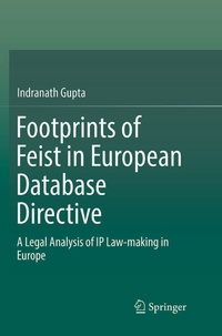 Enlarge image Cover: Footprints of Feist in European Database Directive - Springer