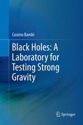 Cover: Black Holes: A Laboratory for Testing Strong Gravity - Springer