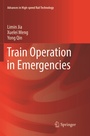 Cover: Train Operation in Emergencies - Springer