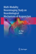 Cover: Multi-Modality Neuroimaging Study on Neurobiological Mechanisms of Acupuncture - Springer