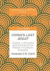 Enlarge image Cover: China's Last Jesuit - Springer