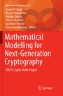 Cover: Mathematical Modelling for Next-Generation Cryptography - Springer