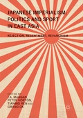 Cover: Japanese Imperialism: Politics and Sport in East Asia - Springer