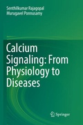 Cover: Calcium Signaling: From Physiology to Diseases - Springer