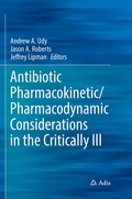 Cover: Antibiotic Pharmacokinetic/Pharmacodynamic Considerations in the Critically Ill - Springer