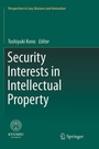 Cover: Security Interests in Intellectual Property - Springer