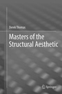 Cover: Masters of the Structural Aesthetic - Springer