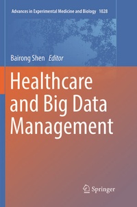 Enlarge image Cover: Healthcare and Big Data Management - Springer