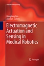 Cover: Electromagnetic Actuation and Sensing in Medical Robotics - Springer