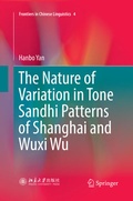 Cover: The Nature of Variation in Tone Sandhi Patterns of Shanghai and Wuxi Wu - Springer