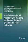 Cover: Mobile Agent-Based Anomaly Detection and Verification System for Smart Home Sensor Networks - Springer