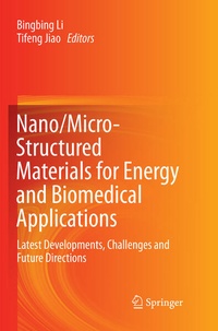 Enlarge image Cover: Nano/Micro-Structured Materials for Energy and Biomedical Applications - Springer