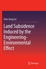 Cover: Land Subsidence Induced by the Engineering-Environmental Effect - Springer