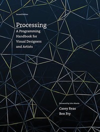 Enlarge image Cover: Processing, second edition - MIT Press