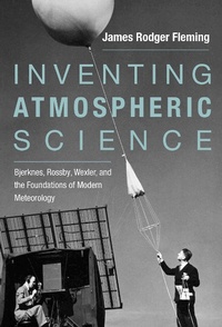 Enlarge image Cover: Inventing Atmospheric Science - MIT Press