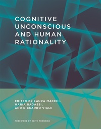Abbildung von: Cognitive Unconscious and Human Rationality - MIT Press