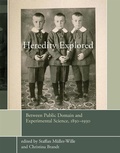 Cover: Heredity Explored - MIT Press