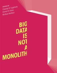 Abbildung von: Big Data Is Not a Monolith - MIT Press
