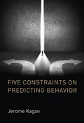Cover: Five Constraints on Predicting Behavior - MIT Press