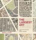 Cover: The Largest Art - MIT Press