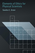 Cover: Elements of Ethics for Physical Scientists - MIT Press