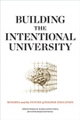 Cover: Building the Intentional University - MIT Press