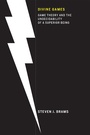 Cover: Divine Games - MIT Press