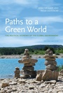 Cover: Paths to a Green World, second edition - MIT Press