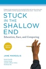 Cover: Stuck in the Shallow End, updated edition - MIT Press