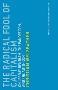 Cover: The Radical Fool of Capitalism - MIT Press