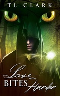 Cover: Love Bites Harder: Part 2 of the Darkness & Light Duology - Steamy Kettle Publishing