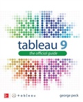 Cover: Tableau 9: The Official Guide - McGraw Hill LLC