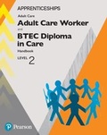 Cover: Apprenticeship Adult Care Support Worker Level 2 Learner Handbook + Activebook - Pearson Education Limited