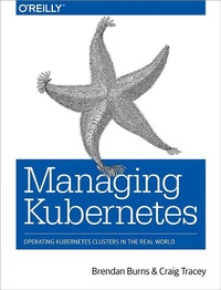 Enlarge image Cover: Managing Kubernetes - O'Reilly