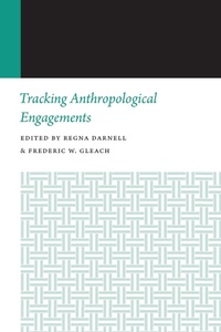 Enlarge image Cover: Tracking Anthropological Engagements - University of Nebraska Press