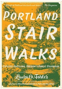 Abbildung von: Portland Stair Walks - Microcosm Publishing
