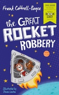 Cover: The Great Rocket Robbery: World Book Day 2019 - Macmillan Children's Books