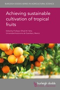 Cover: Achieving sustainable cultivation of tropical fruits - Burleigh Dodds Science Publishing