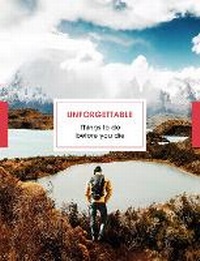Enlarge image Cover: Unforgettable Things to do Before you Die - BBC Books