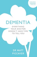 Cover: Everything Your GP Doesn't Have Time To Tell You About Alzheimer's - Sheldon Press