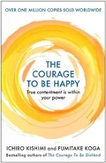 Cover: The Courage to be Happy - Allen & Unwin