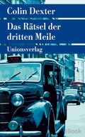 Cover: Das R&auml;tsel der dritten Meile - Unionsverlag