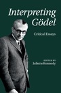 Cover: Interpreting Goedel - Cambridge University Press
