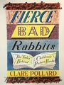 Cover: Fierce Bad Rabbits - Penguin Books Ltd